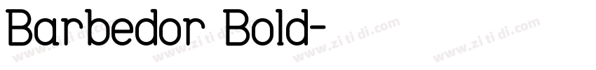 Barbedor Bold字体转换